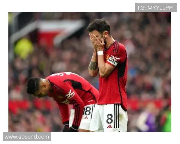 富勒姆主场迎战曼联英超激战双方争夺宝贵积分的关键时刻