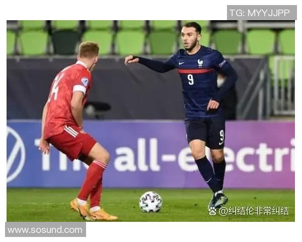 法国U21对决意大利U21青春对抗赛精彩回顾与分析
