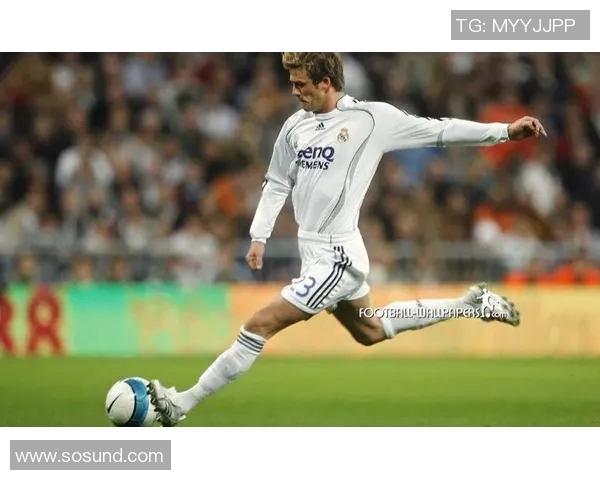 贝克汉姆加盟皇马的传奇故事与足球生涯的辉煌交织