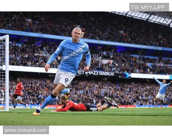 哈兰德狂轰五球曼城7-0横扫莱比锡创下欧冠新纪录